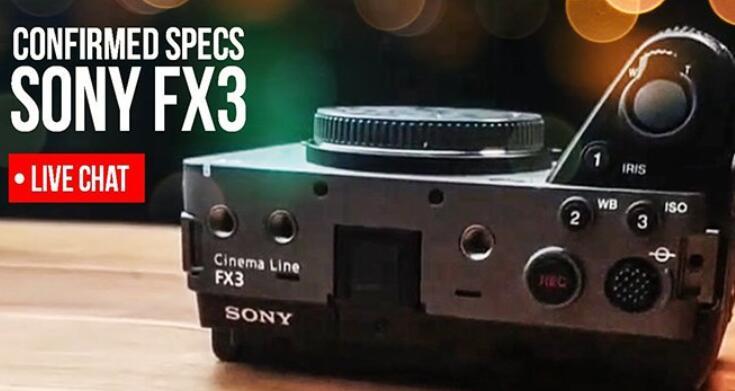 索尼FX3相机有一个新图像和一些特性