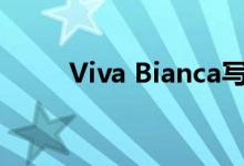 Viva Bianca写真（viva bianca）