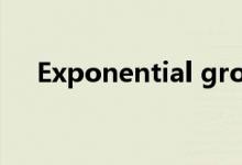 Exponential growth（exponential）
